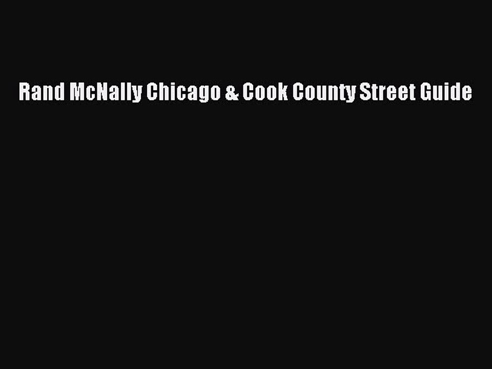 Read Rand McNally Chicago & Cook County Street Guide Ebook Free
