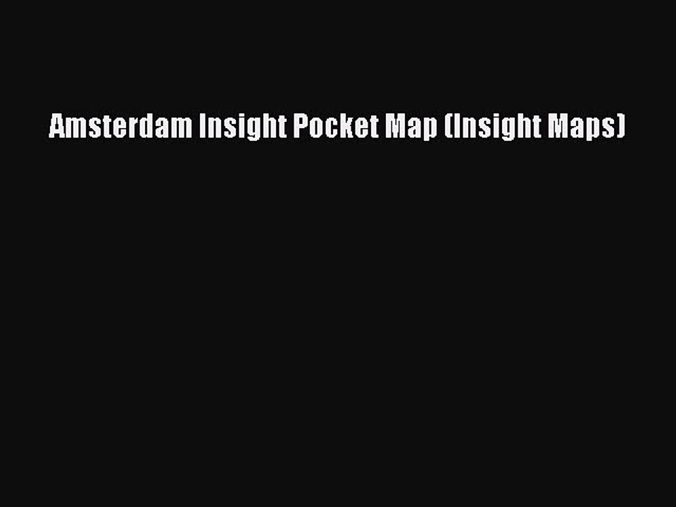Read Amsterdam Insight Pocket Map (Insight Maps) Ebook Free