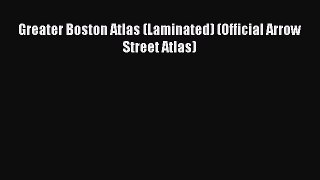 Read Greater Boston Atlas (Laminated) (Official Arrow Street Atlas) Ebook Free
