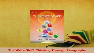 PDF  The Write Stuff Thinking Through Paragraphs PDF Online