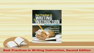 PDF  Best Practices in Writing Instruction Second Edition Read Online