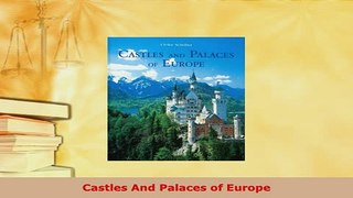 PDF  Castles And Palaces of Europe PDF Full Ebook