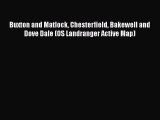 [PDF] Buxton and Matlock Chesterfield Bakewell and Dove Dale (OS Landranger Active Map) [Download]