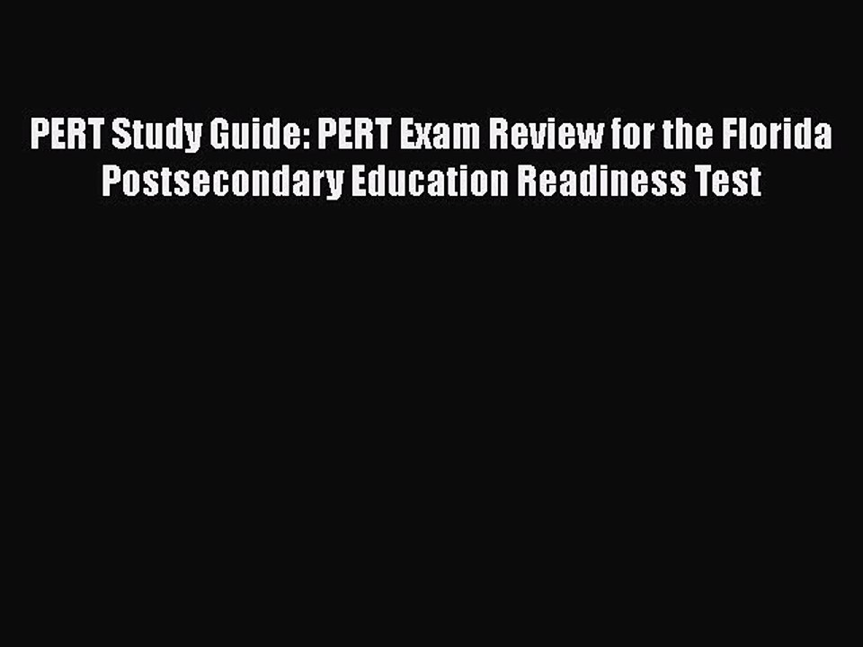 Download PERT Study Guide: PERT Exam Review for the Florida Postsecondary Education Readiness