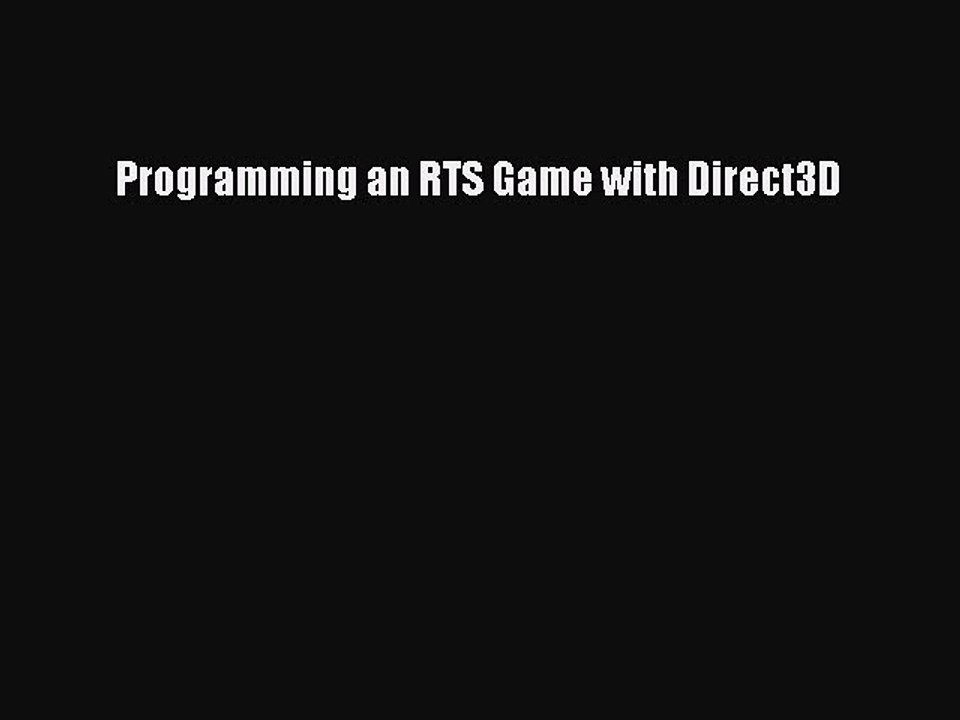 Download Programming an RTS Game with Direct3D PDF Online