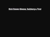 Download Rick Steves Vienna Salzburg & Tirol  Read Online