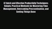 Read 37 Quick and Effective Productivity Techniques: Simple Practical Methods for Mastering