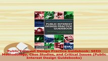 PDF  Public Interest Design Practice Guidebook SEED Methodology Case Studies and Critical Read Online