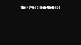 Read The Power of Non-Violence Ebook Free