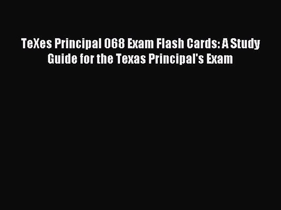 Read TeXes Principal 068 Exam Flash Cards: A Study Guide for the Texas Principal's Exam Ebook