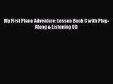 PDF My First Piano Adventure: Lesson Book C with Play-Along & Listening CD  EBook