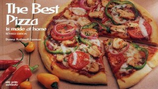 Download The Best Pizza Is Made at Home  Nitty Gritty Cookbooks