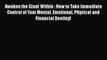 [PDF] Awaken the Giant Within : How to Take Immediate Control of Your Mental Emotional Physical