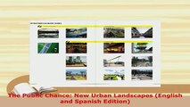 Download  The Public Chance New Urban Landscapes English and Spanish Edition Free Books