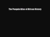 Download The Penguin Atlas of African History PDF Free