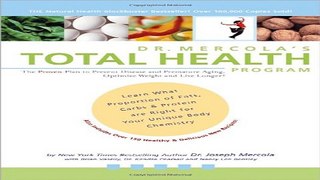 Read Dr  Mercola s Total Health Program  The Proven Plan to Prevent Disease and Premature Aging
