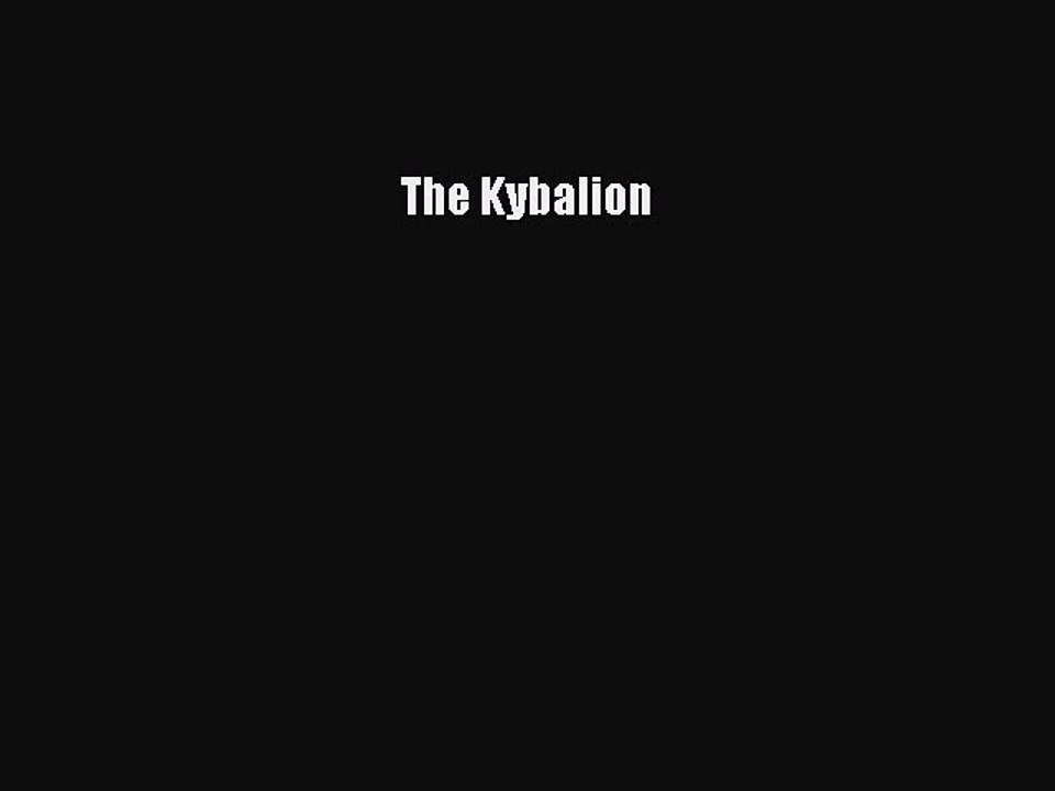 Read The Kybalion Ebook Online
