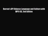 Read Barron's AP Chinese Language and Culture with MP3 CD 2nd Edition Ebook Free