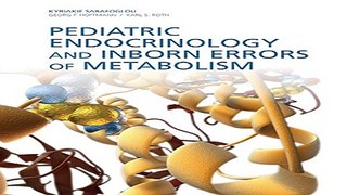 Download Pediatric Endocrinology and Inborn Errors of Metabolism