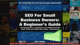 SEO for Small Business Owners A Beginners Guide
