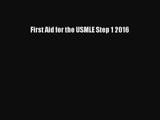 Download First Aid for the USMLE Step 1 2016 Ebook Free