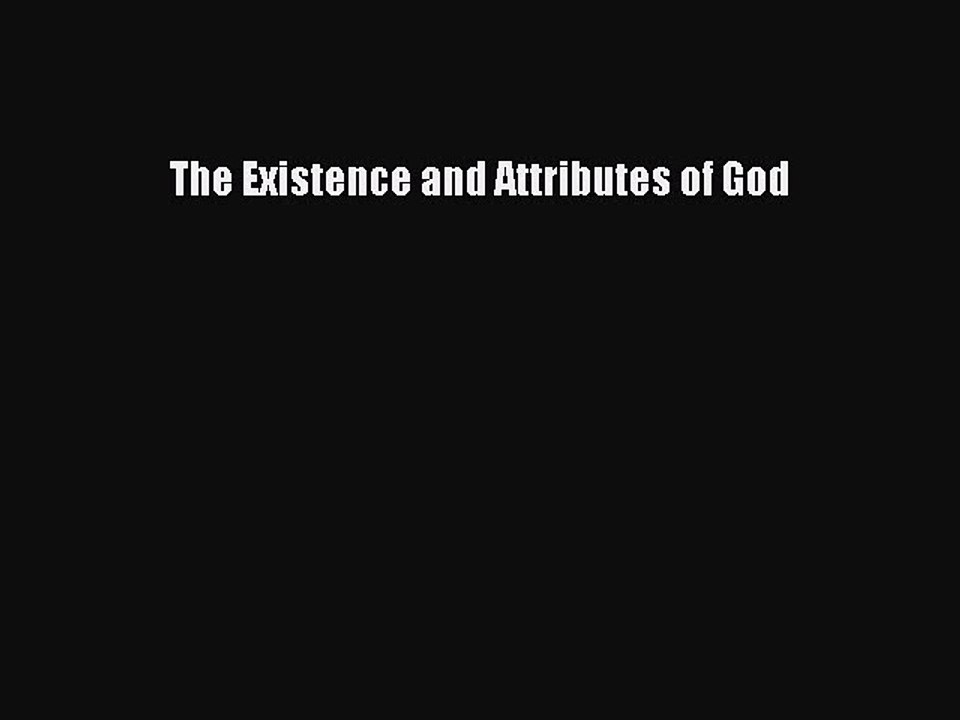 Read The Existence and Attributes of God Ebook Free