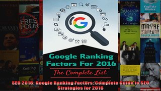 SEO 2016 Google Ranking Factors Complete Guide to SEO Strategies for 2016