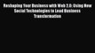 [PDF] Reshaping Your Business with Web 2.0: Using New Social Technologies to Lead Business