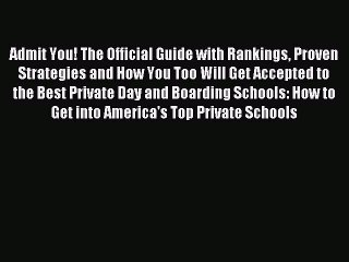 Read Admit You! The Official Guide with Rankings Proven Strategies and How You Too Will Get