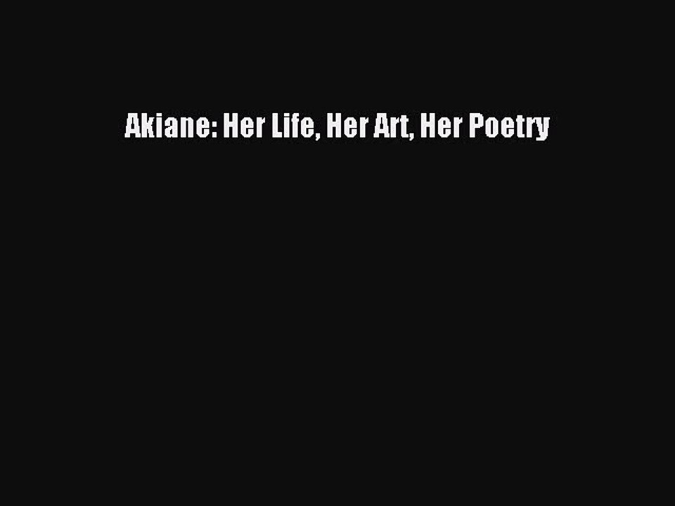 PDF Akiane: Her Life Her Art Her Poetry  EBook