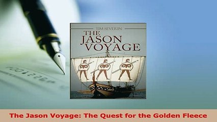 PDF  The Jason Voyage The Quest for the Golden Fleece Read Full Ebook