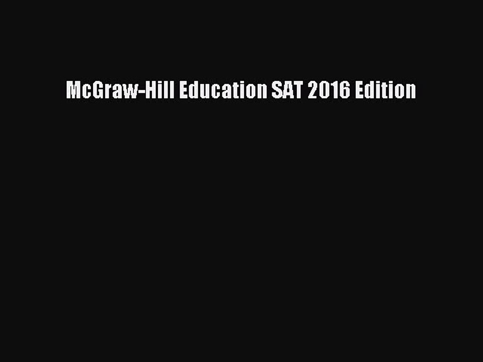 Read McGraw-Hill Education SAT 2016 Edition PDF Online