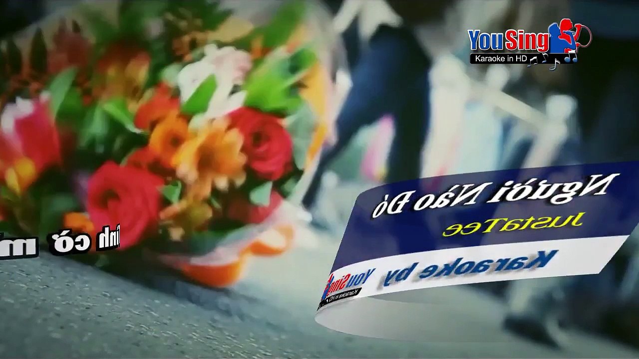 [Karaoke] Người Nào Đó - Justa Tee - Beat Gốc - andykaraoke.website