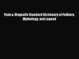 Read Funk & Wagnalls Standard Dictionary of Folklore Mythology and Legend PDF Online