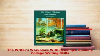 PDF  The Writers Workplace With Readings Building College Writing Skills Free Books
