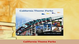 Download  California Theme Parks PDF Full Ebook