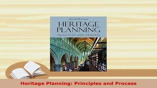 Download  Heritage Planning Principles and Process Read Online