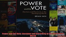 Power and the Vote Elections and Electricity in the Developing World