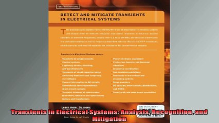 Transients in Electrical Systems Analysis Recognition and Mitigation