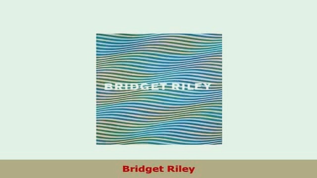 PDF  Bridget Riley Download Online