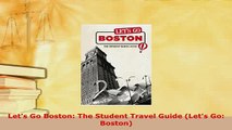 PDF  Lets Go Boston The Student Travel Guide Lets Go Boston Read Full Ebook