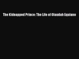 PDF The Kidnapped Prince: The Life of Olaudah Equiano  Read Online