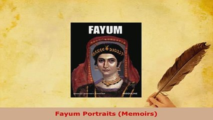 PDF  Fayum Portraits Memoirs Download Online