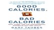 Read Good Calories  Bad Calories  Fats  Carbs  and the Controversial Science of Diet and Health