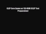 Read CLEP Core Exams w/ CD-ROM (CLEP Test Preparation) Ebook Free