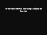 Read Cordyceps Sinensis: Immunity and Stamina Booster PDF Free