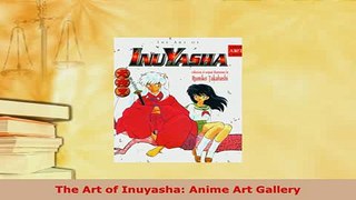 PDF  The Art of Inuyasha Anime Art Gallery PDF Full Ebook