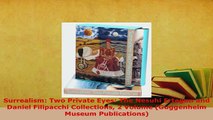 PDF  Surrealism Two Private Eyes The Nesuhi Ertegun and Daniel Filipacchi Collections 2 Read Full Ebook