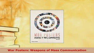 PDF  War Posters Weapons of Mass Communication Download Online