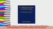 Download  Collaborative Leadership Developing Effective Partnerships in Communities and Schools PDF Book Free